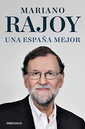Una España mejor (Best Seller) von NUEVAS EDICIONES DEBOLSILLO S.L