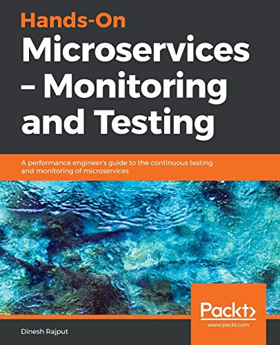 Hands-On Microservices - Monitoring and Testing