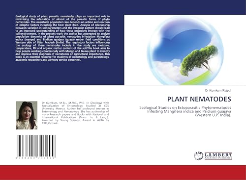 PLANT NEMATODES: Ecological Studies on Ectoparasitic Phytonematodes Infesting Mangifera indica and Psidium guajava (Western U.P. India). von LAP LAMBERT Academic Publishing