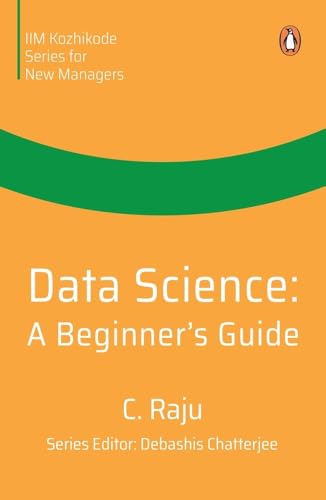 Data Science: A Beginner's Guide von Penguin Random House India Pvt. Ltd