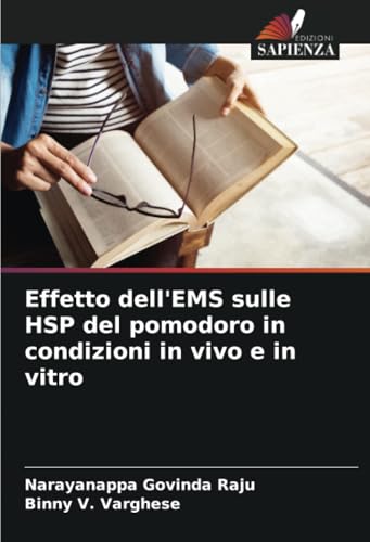 Effetto dell'EMS sulle HSP del pomodoro in condizioni in vivo e in vitro von Edizioni Sapienza