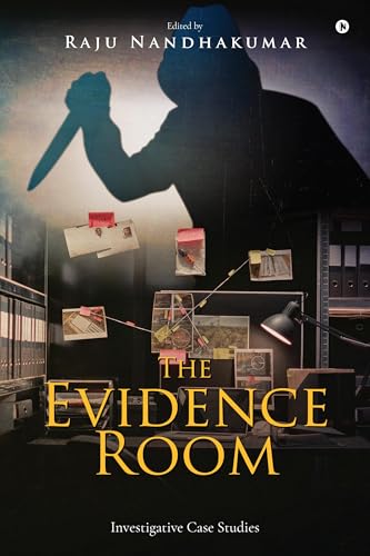 The Evidence Room: Investigative Case Studies von Notion Press