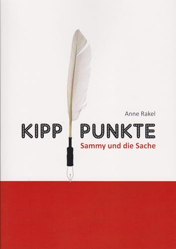 Kipppunkte: Sammy und die Sache von Isensee, Florian, GmbH