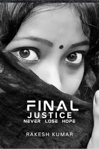 Final Justice: never lose hope von Notion Press
