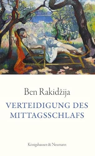 Verteidigung des Mittagsschlafs Verteidigung des Mittagsschlafs von Königshausen u. Neumann