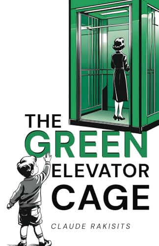 The Green Elevator Cage von Michael Terence Publishing