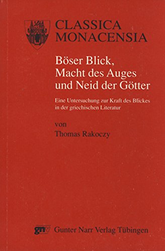 Böser Blick, Macht des Auges und Neid der Götter