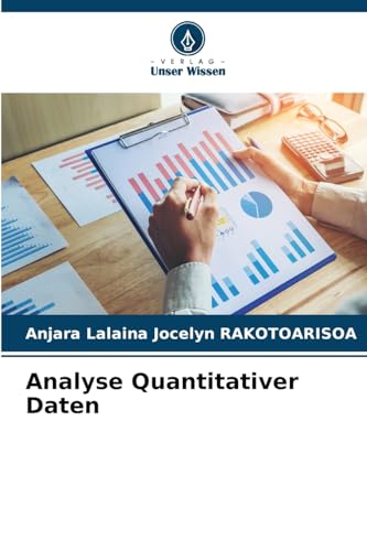 Analyse Quantitativer Daten: DE von Verlag Unser Wissen