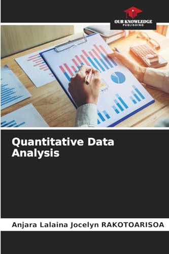 Quantitative Data Analysis: DE von Our Knowledge Publishing