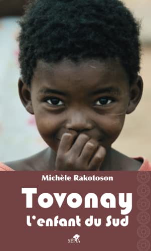 TOVONAY: L'enfant du Sud von SEPIA
