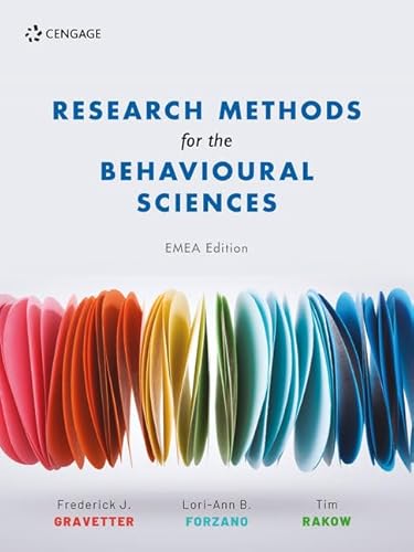 Research Methods For The Behavioural Sciences von Cengage Learning EMEA