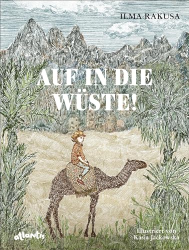 Auf in die Wüste! von Atlantis