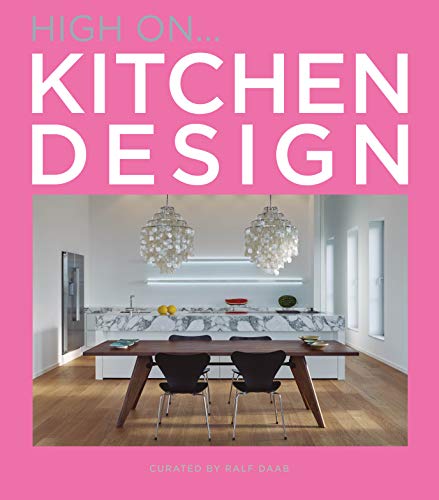 HIGH ON...KITCHEN DESIGN von booQs publishers