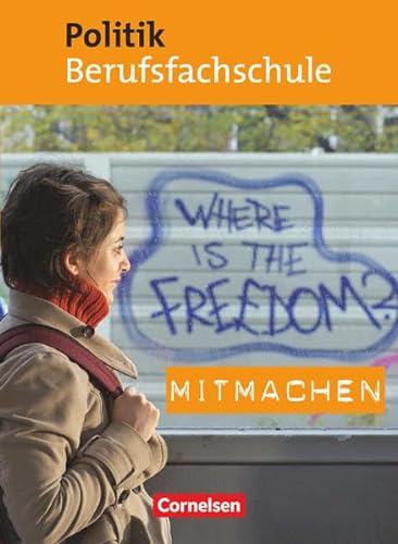 Politik, Berufsfachschule - mitmachen: Schulbuch (Mitmachen: Politik - Berufsfachschule) von Cornelsen Verlag