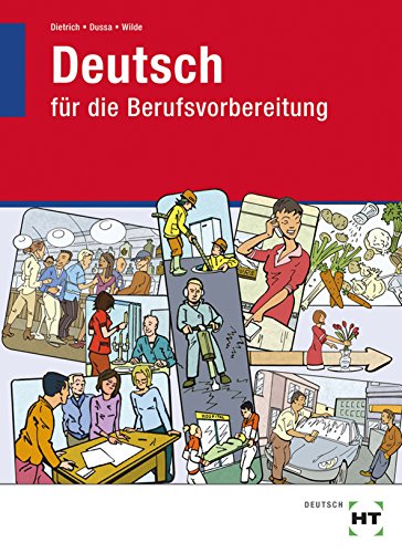 Deutsch für die Berufsvorbereitung. Schülerausgabe