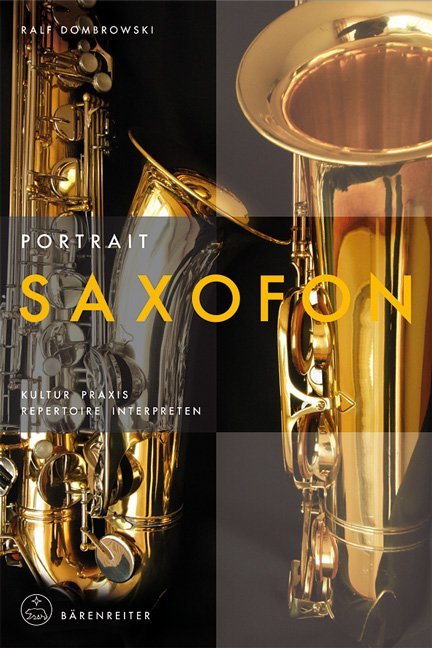 Portrait Saxofon von Bärenreiter