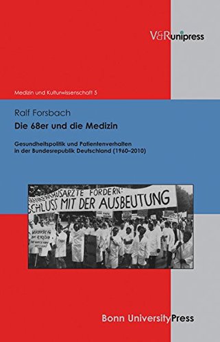 Die 68er und die Medizin Die 68er und die Medizin von V & R Unipress GmbH
