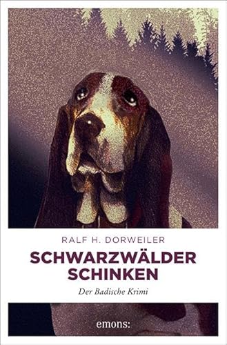 Schwarzwälder Schinken: Der Badische Krimi von Emons Verlag