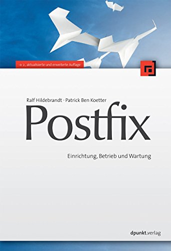Postfix: Einrichtung, Betrieb und Wartung