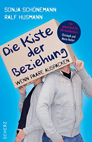 Die Kiste der Beziehung: Wenn Paare auspacken von FISCHER Scherz