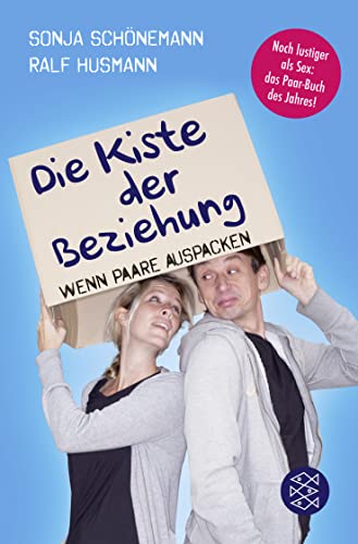 Die Kiste der Beziehung: Wenn Paare auspacken von FISCHERVERLAGE