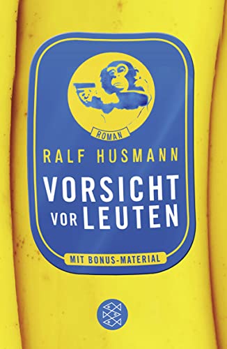 Vorsicht vor Leuten: Roman Vorsicht vor Leuten: Roman