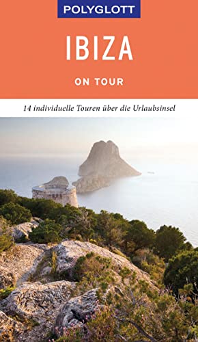 POLYGLOTT on tour Reiseführer Ibiza: 14 individuelle Touren über die Urlaubsinsel
