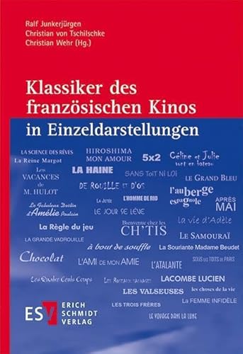 Klassiker des französischen Kinos in Einzeldarstellungen von Schmidt, Erich Verlag