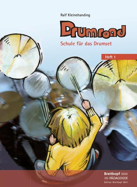 Drumroad - Schule für das Drumset Heft 1 von Breitkopf & Härtel