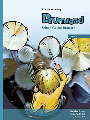 Drumroad. Schule für das Drumset. Heft 2 (EB 8812) von Breitkopf & Härtel