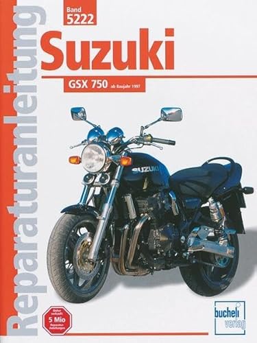 Suzuki GSX 750 (Reparaturanleitungen) von Bucheli Verlags AG