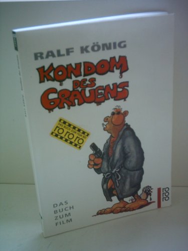 Kondom des Grauens: Das Buch zum Film Kondom des Grauens: Das Buch zum Film