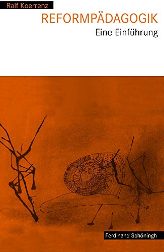 Reformpädagogik. Eine Einführung von Brill Schöningh / Verlag Ferdinand Schöningh