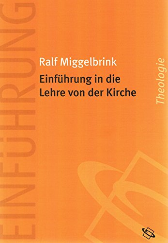 Einführung in die Lehre von der Kirche.