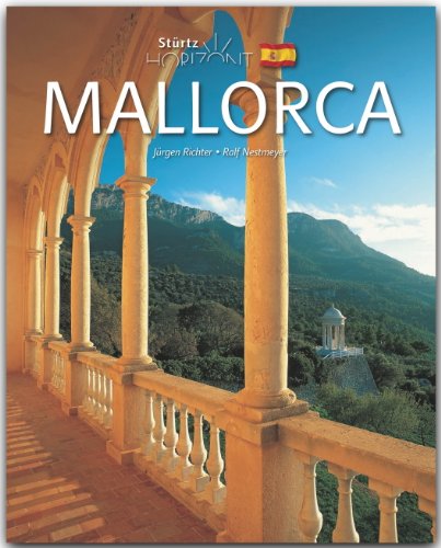 Horizont MALLORCA - 160 Seiten Bildband mit über 270 Bildern - STÜRTZ Verlag: 160 Seiten Bildband mit über 275 Bildern - STÜRTZ Verlag