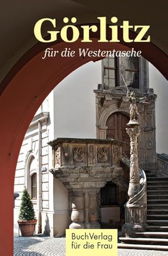 Görlitz für die Westentasche (Minibibliothek) von Buchverlag Fuer Die Frau