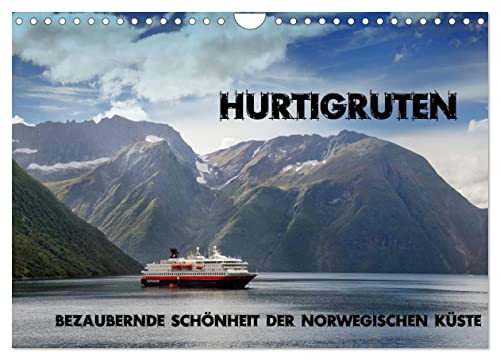 Hurtigruten - Bezaubernde Schönheit der norwegischen Küste (Wandkalender 2024 DIN A4 quer), CALVENDO Monatskalender von CALVENDO