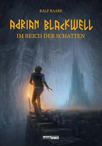 ADRIAN BLACKWELL: Im Reich der Schatten. Abenteuer in der Welt der nordischen Götter und der germanischen Mythologie. Spannendes Fantasy-Jugendbuch ab 13 Jahren.