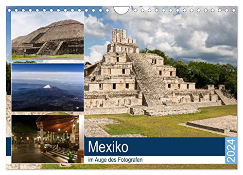 Mexiko im Auge des Fotografen (Wandkalender 2024 DIN A4 quer), CALVENDO Monatskalender