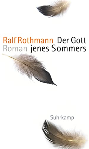 Der Gott jenes Sommers: Roman Der Gott jenes Sommers: Roman