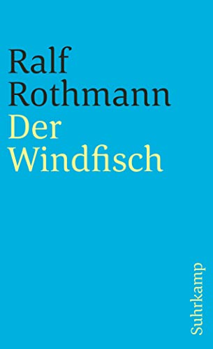 Der Windfisch: Erzählung (suhrkamp taschenbuch) von Suhrkamp Verlag AG