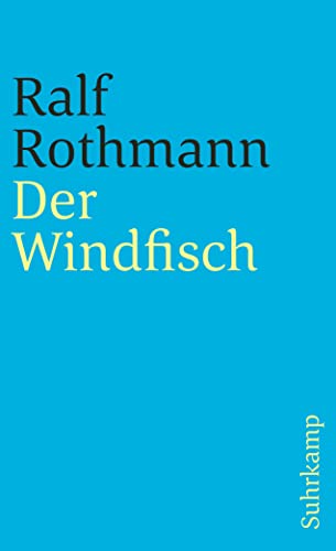 Der Windfisch: Erzählung (suhrkamp taschenbuch)