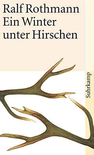 Ein Winter unter Hirschen: Erzählungen (suhrkamp taschenbuch) von Suhrkamp Verlag AG