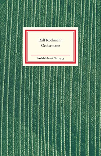 Gethsemane: Zwei Erzählungen (Insel-Bücherei) von Insel Verlag