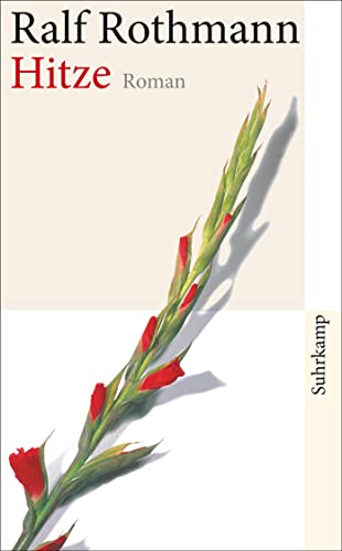 Hitze: Roman (suhrkamp taschenbuch) von Suhrkamp Verlag AG