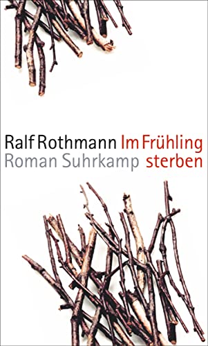 Im Frühling sterben: Roman Im Frühling sterben: Roman