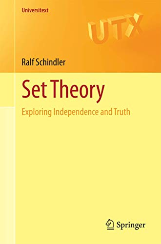 Set Theory: Exploring Independence and Truth (Universitext) von Springer