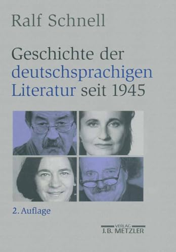 Geschichte der deutschsprachigen Literatur seit 1945