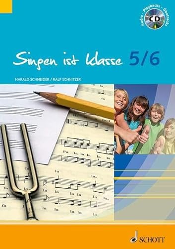 Singen ist klasse 5/6: Schülerheft für die Klassen 5 und 6 an allgemeinbildenden Schulen. Gesang. Schülerheft. (schulmusik plus)