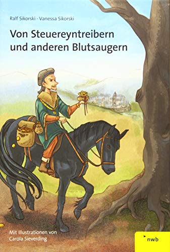Von Steuereyntreibern und anderen Blutsaugern von NWB Verlag